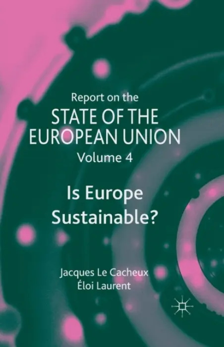 Report on the State of the European Union - Laurent, E. a Array