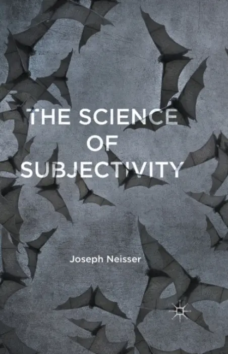 Science of Subjectivity - Neisser, J.