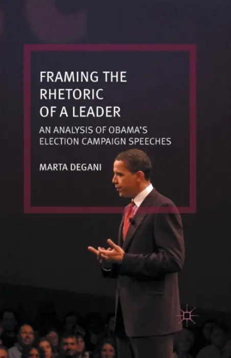 Framing the Rhetoric of a Leader - Degani, M.