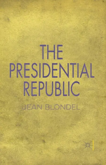 Presidential Republic - Blondel, J.