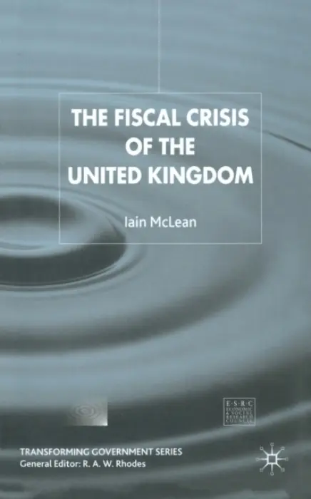 Fiscal Crisis of the United Kingdom - McLean, I.
