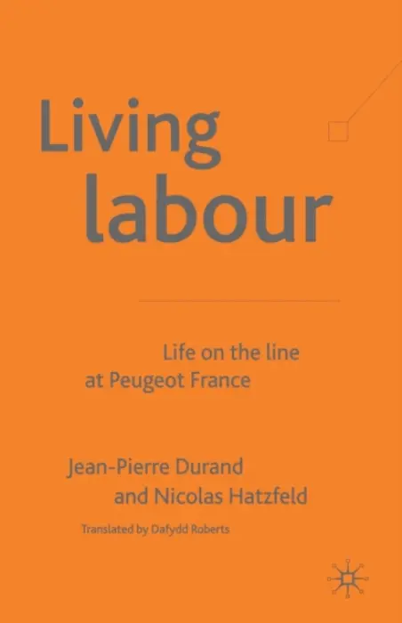 Living Labour - Durand, J. a Hatzfeld, N.