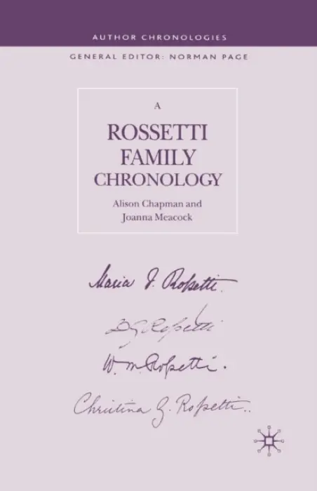 Rossetti Family Chronology - Chapman, A. a Meacock, J.