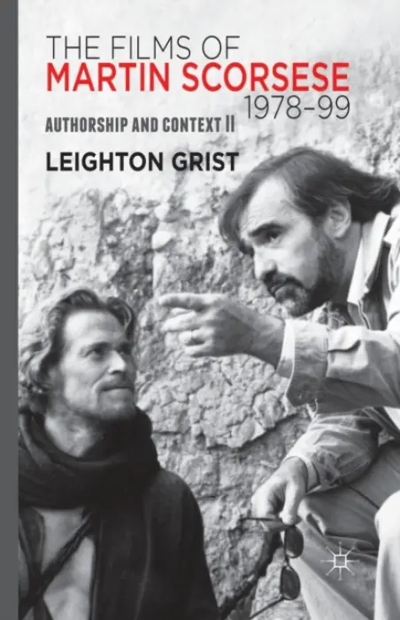 Films of Martin Scorsese, 1978-99 - Grist, L.