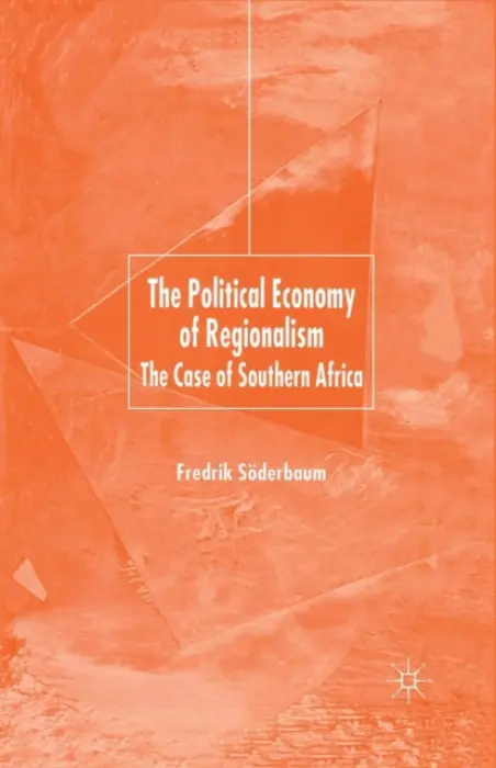 Political Economy of Regionalism - Soderbaum, F.