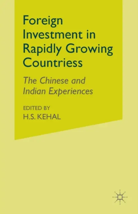 Foreign Investment in Rapidly Growing Countries