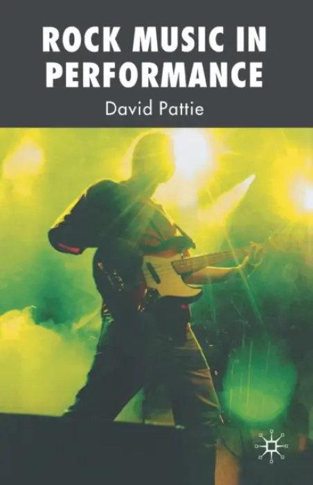 Rock Music in Performance - Pattie, D.