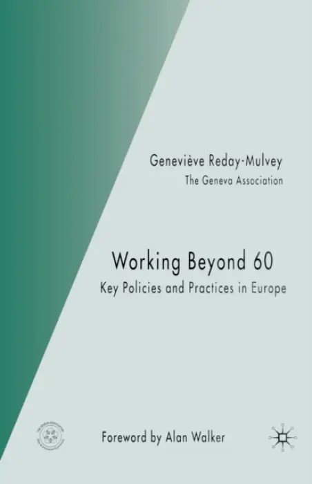 Working Beyond 60 - Reday-Mulvey, G.