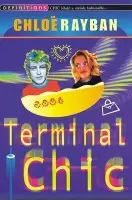 Terminal Chic - Rayban, Chloe