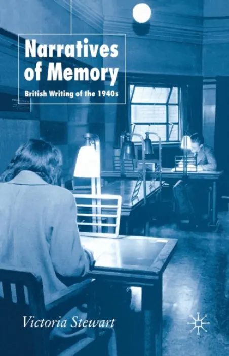 Narratives of Memory - Stewart, V.