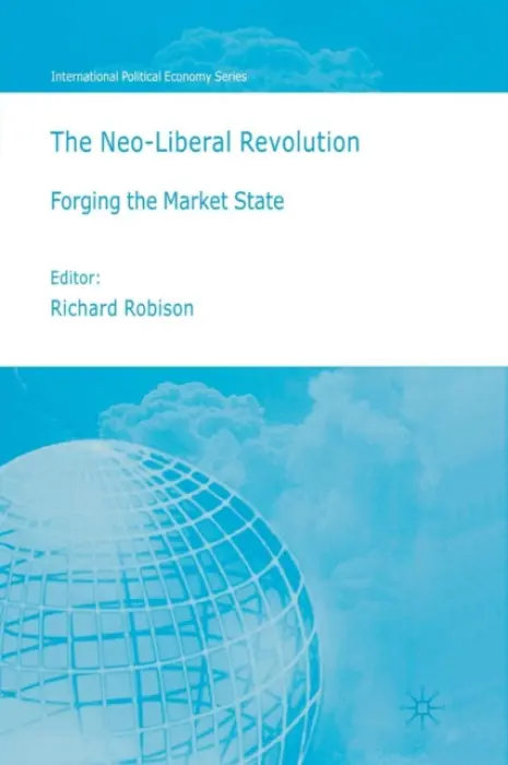 Neoliberal Revolution - Robison, Richard