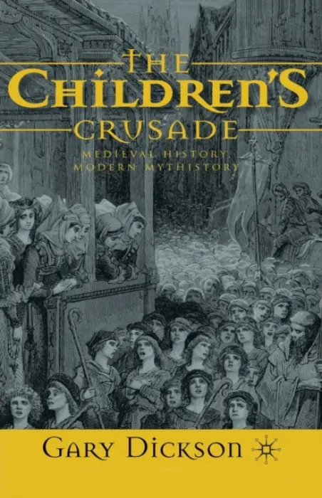 Children's Crusade - Dickson, G.