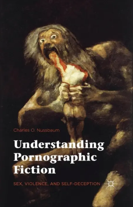 Understanding Pornographic Fiction - Nussbaum, Charles