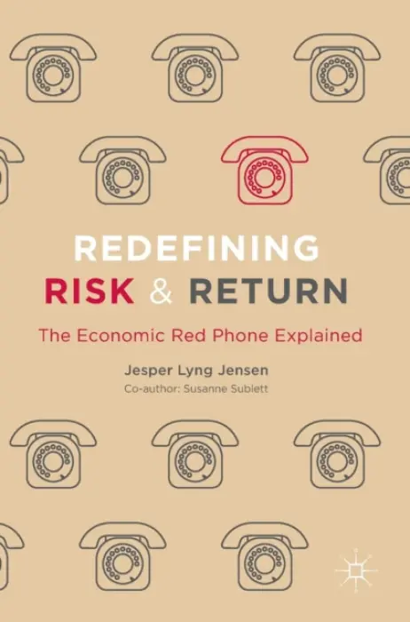 Redefining Risk & Return - Lyng Jensen, Jesper a Sublett, Susanne