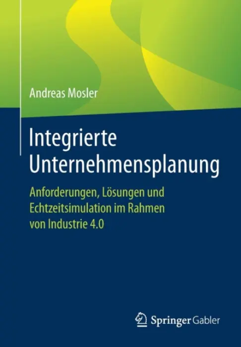 Integrierte Unternehmensplanung - Mosler, Andreas