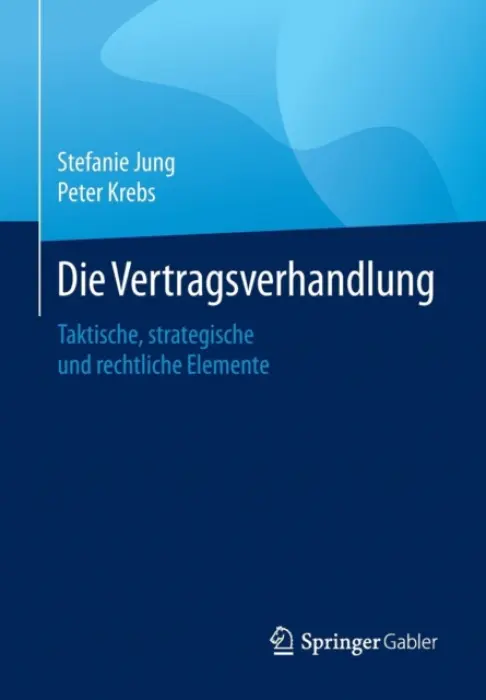 Die Vertragsverhandlung - Jung, Stefanie a Krebs, Peter