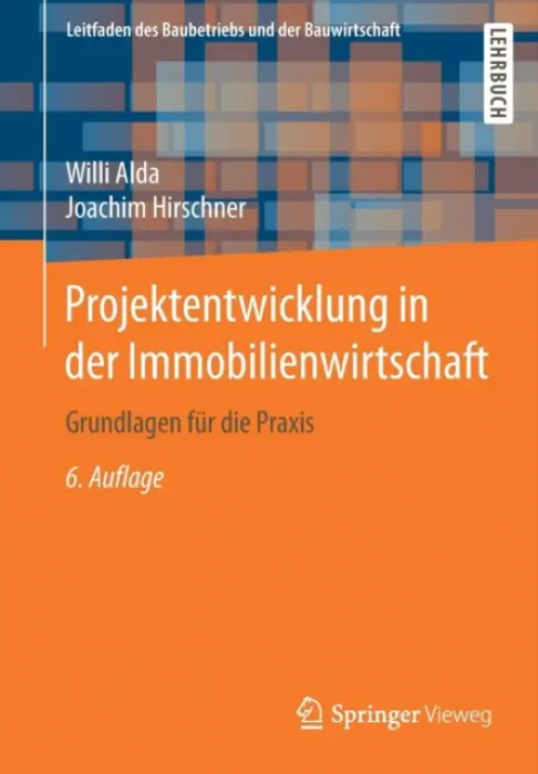 Projektentwicklung in der Immobilienwirtschaft - Alda, Willi a Hirschner, Joachim