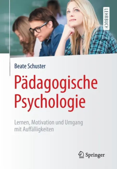 Padagogische Psychologie - Schuster, Beate