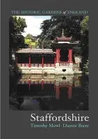 Gardens of Staffordshire - Mowl, Timothy a Barre, Dianne