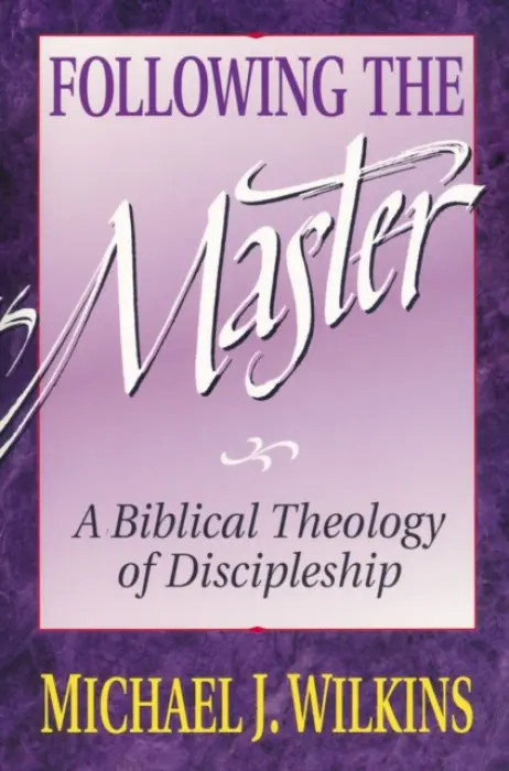 Following the Master - Wilkins, Michael J.