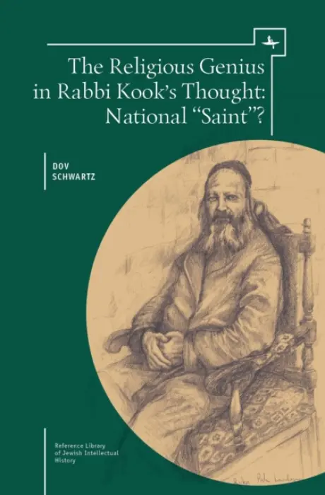 Religious Genius in Rabbi Kook's Thought - Schwartz, Dov