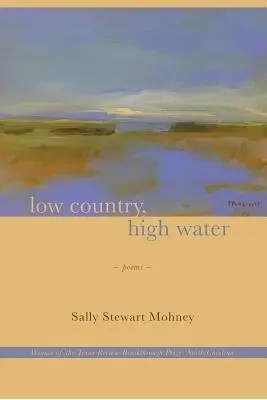 Low Country, High Water - Mohney, Sally Stewart