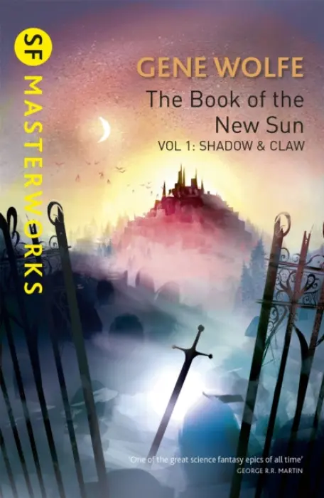 The Book Of The New Sun: Volume 1 : Shadow and Claw (Gene Wolfe, 2016)