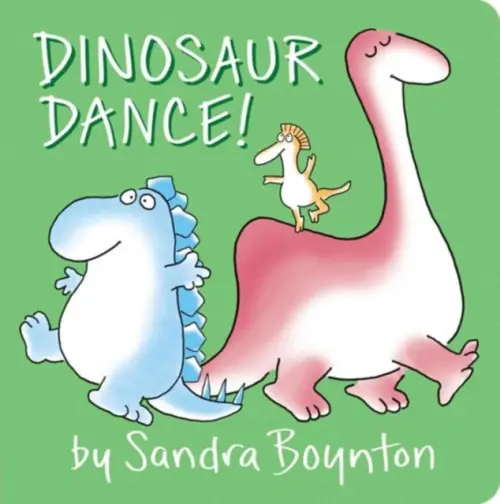 Dinosaur Dance! - Boynton Sandra