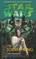 Star Wars: Dark Nest I - The Joiner King - Denning, Troy