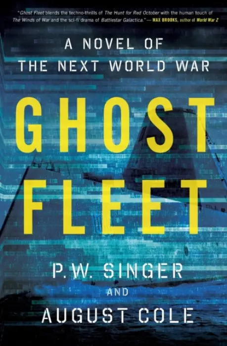 Ghost Fleet - Singer P. W., August Cole