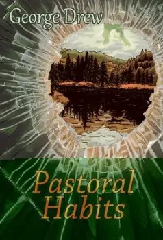Pastoral Habits - Drew, George