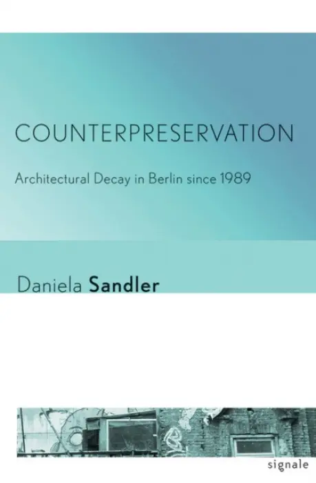 Counterpreservation - Sandler, Daniela
