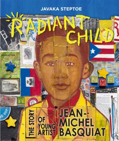 Radiant Child - Steptoe, Javaka