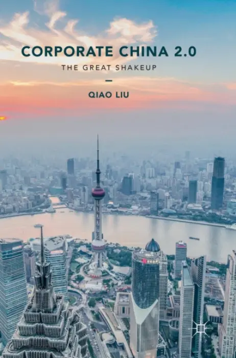 Corporate China 2.0 - Liu, Qiao