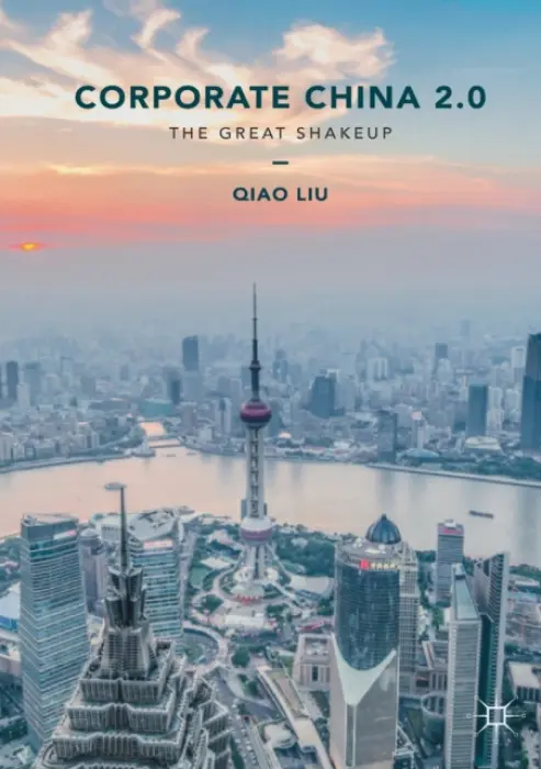 Corporate China 2.0 - Liu, Qiao