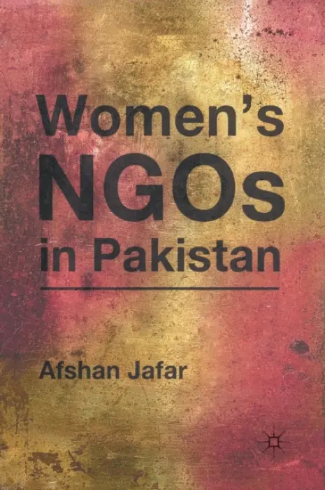 Women's NGOs in Pakistan - Jafar, A.