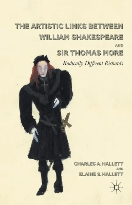 Artistic Links Between William Shakespeare and Sir Thomas More - Hallett, C.