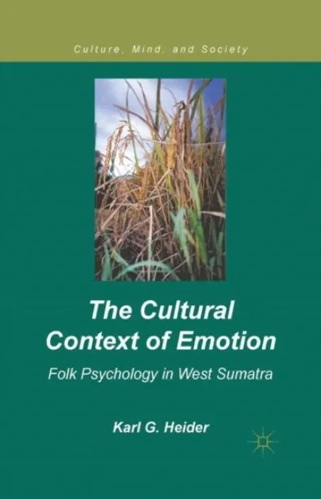 Cultural Context of Emotion - Heider, K.