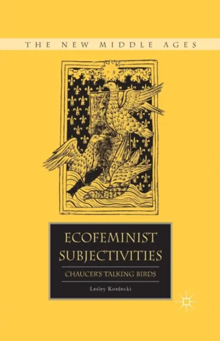 Ecofeminist Subjectivities - Kordecki, L.