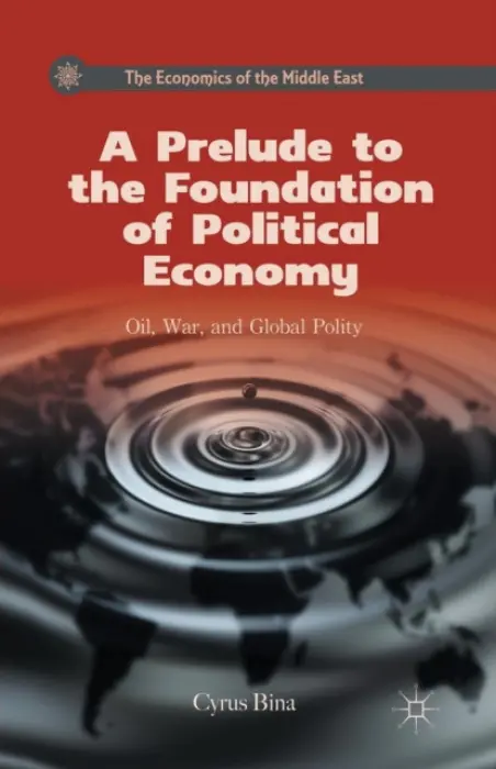 Prelude to the Foundation of Political Economy - Bina, C.