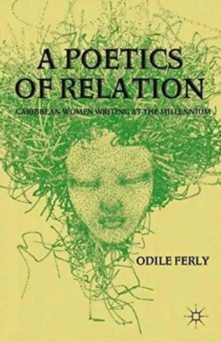 Poetics of Relation - Ferly, O.
