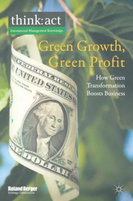 Green Growth, Green Profit - GmbH, Roland Berger Strategy Consultants