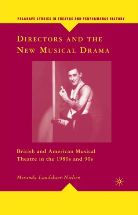 Directors and the New Musical Drama - Lundskaer-Nielsen, M.
