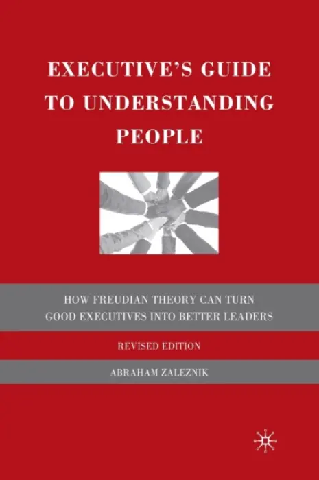 Executive's Guide to Understanding People - Zaleznik, A.