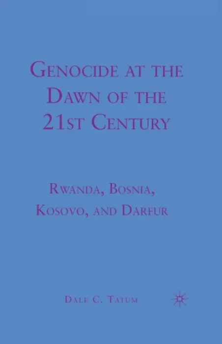 Genocide at the Dawn of the Twenty-First Century - Tatum, D.