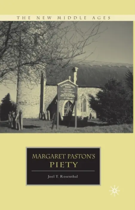 Margaret Paston's Piety - Rosenthal, J.