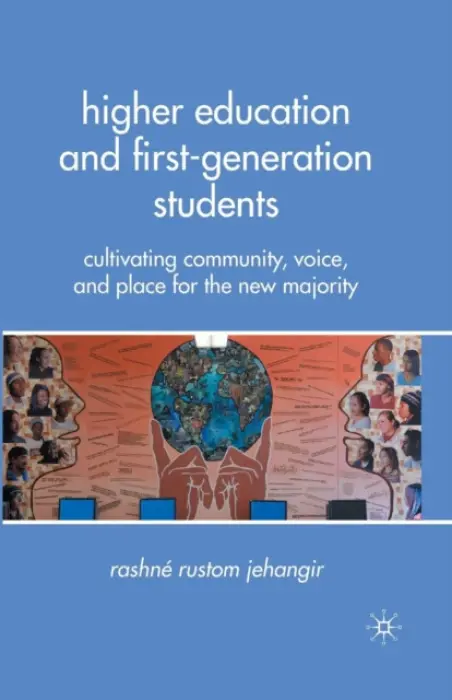 Higher Education and First-Generation Students - Jehangir, R.