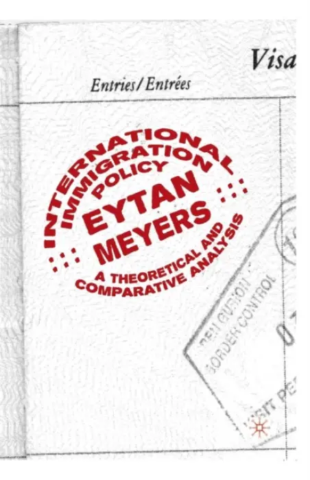 International Immigration Policy - Meyers, Eytan