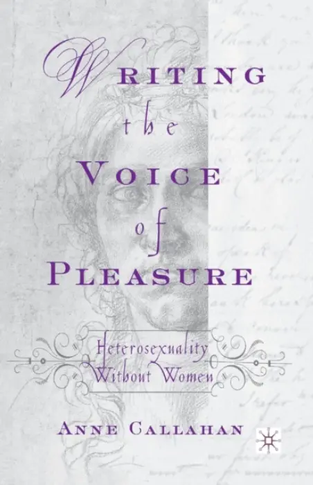 Writing the Voice of Pleasure - Callahan, A.