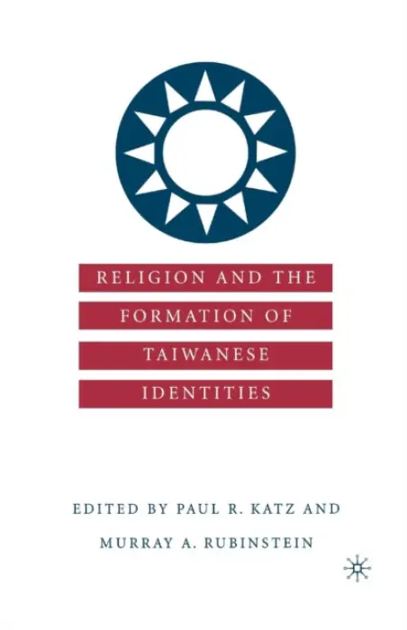 Religion and the Formation of Taiwanese Identities
